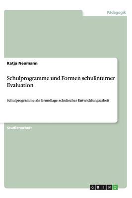 Book cover for Schulprogramme und Formen schulinterner Evaluation