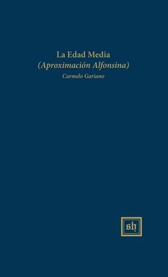 Book cover for La Edad Media (Aproximacion Alfonsina)