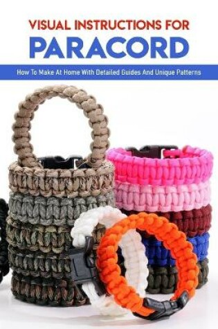 Cover of Visual Instructions For Paracord