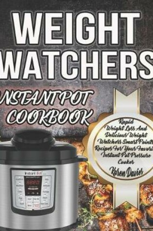 Cover of Weight Watchers Instant Pot Cookbook