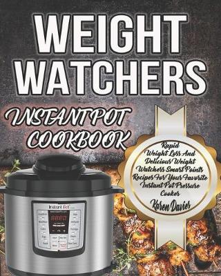 Book cover for Weight Watchers Instant Pot Cookbook