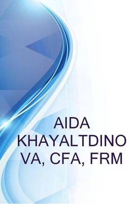 Book cover for Aida Khayaltdinova, Cfa, Frm, Senior Associate at Deloitte Transactions and Business Analytics Llp