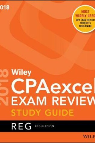 Cover of Wiley CPAexcel Exam Review 2018 Study Guide
