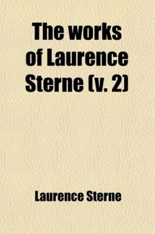 Cover of The Works of Laurence Sterne (Volume 2)