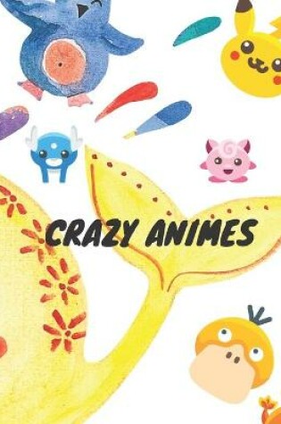 Cover of Crazy Animes