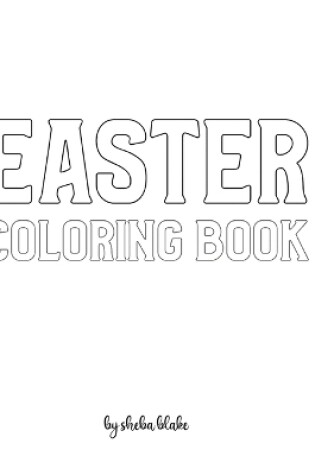 Cover of Easter Coloring Book for Children - Create Your Own Doodle Cover (8x10 Hardcover Personalized Coloring Book / Activity Book)