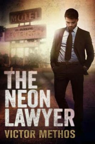 Cover of The Neon Lawyer