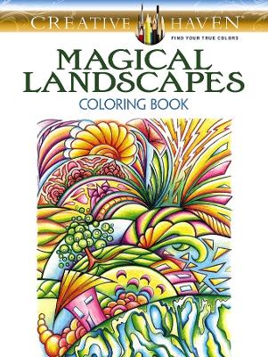 Book cover for Creative Haven Magical Landscapes Coloring Book