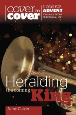 Cover of Heralding the Coming King