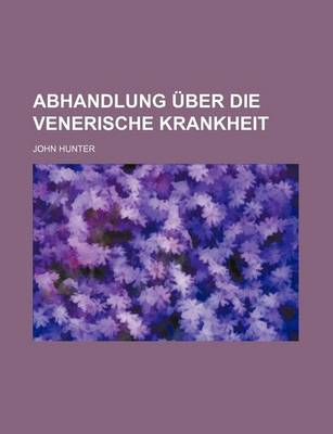 Book cover for Abhandlung Uber Die Venerische Krankheit