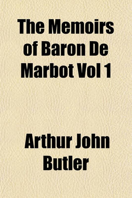 Book cover for The Memoirs of Baron de Marbot Vol 1