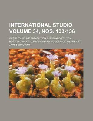 Book cover for International Studio Volume 34, Nos. 133-136