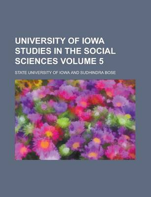 Book cover for University of Iowa Studies in the Social Sciences Volume 5