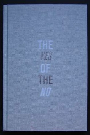 Cover of The Yes of the No