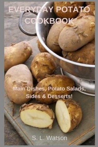 Cover of Everyday Potato Cookbook