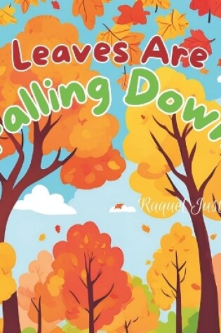 Cover of Leaves Are Falling Down