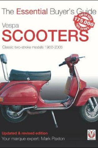 Cover of Vespa Scooters - Classic 2-Stroke Models 1960-2008