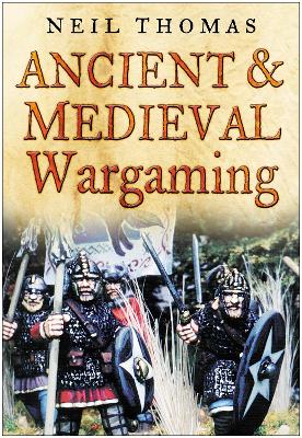 Book cover for Ancient and Medieval Wargaming