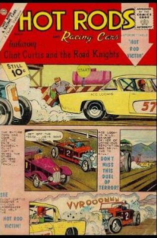 Cover of Hot Rods and Racing Cars featuring Clint Curtis and the Road Knights