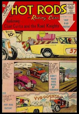 Book cover for Hot Rods and Racing Cars featuring Clint Curtis and the Road Knights