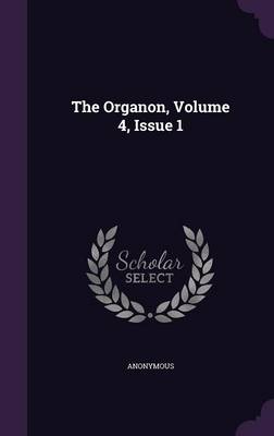 Book cover for The Organon, Volume 4, Issue 1