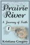 Book cover for Prairie River #1