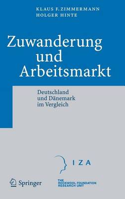 Cover of Zuwanderung Und Arbeitsmarkt: Deutschland Und Danemark Im Vergleich