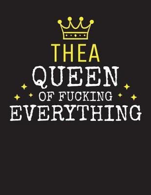 Book cover for THEA - Queen Of Fucking Everything