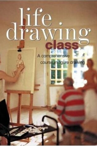 Cover of Life Drawing Class