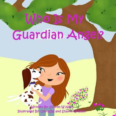 Cover of Who is My Guardian Angel?