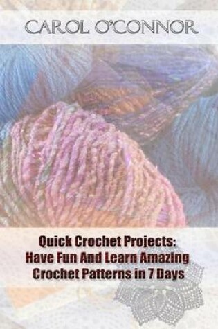 Cover of Quick Crochet Projects