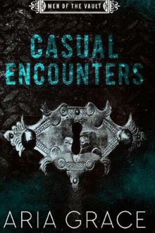 Cover of Casual Encounters