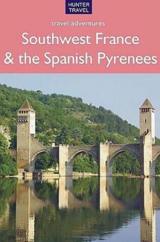 Cover of Southwest France & the Spanish Pyrenees