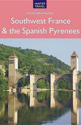 Book cover for Southwest France & the Spanish Pyrenees