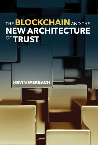 Cover of The Blockchain and the New Architecture of Trust