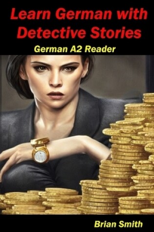 Cover of Learn German with Detective Stories