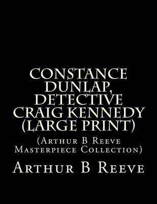 Book cover for Constance Dunlap, Detective Craig Kennedy