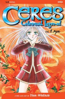 Cover of Ceres: Celestial Legend, Vol. 1