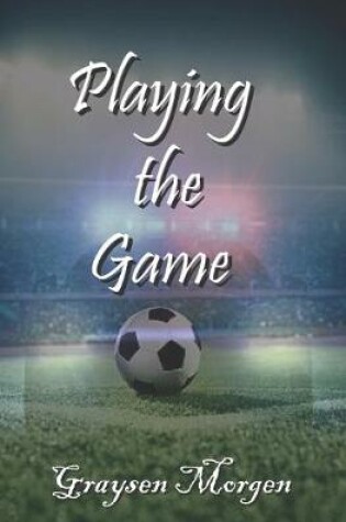 Cover of Playing the Game