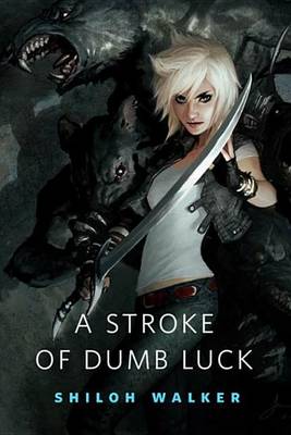 Book cover for A Stroke of Dumb Luck