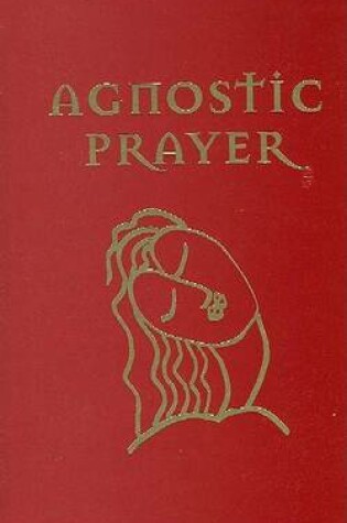 Cover of Agnostic Prayer
