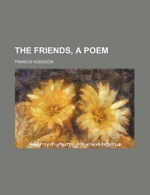 Book cover for The Friends, a Poem