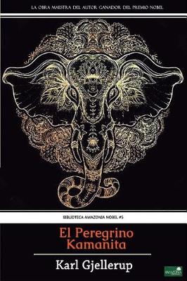 Book cover for El Peregrino Kamanita