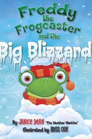 Cover of Freddy the Frogcaster and the Big Blizzard