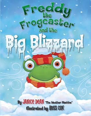 Cover of Freddy the Frogcaster and the Big Blizzard