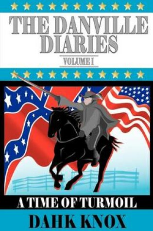 Cover of The Danville Diaries Volume One