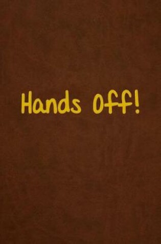 Cover of Hands Off!