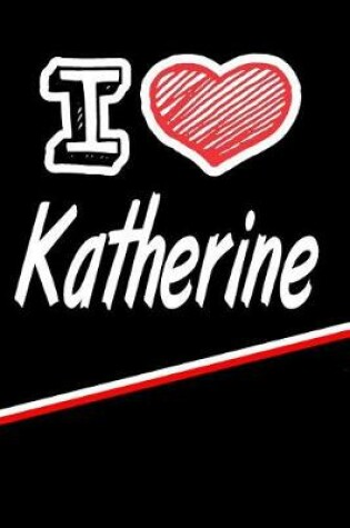 Cover of I Love Katherine