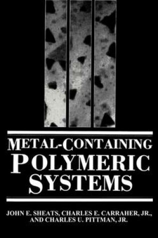 Cover of Metal-Containing Polymeric Systems