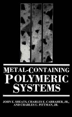 Book cover for Metal-Containing Polymeric Systems